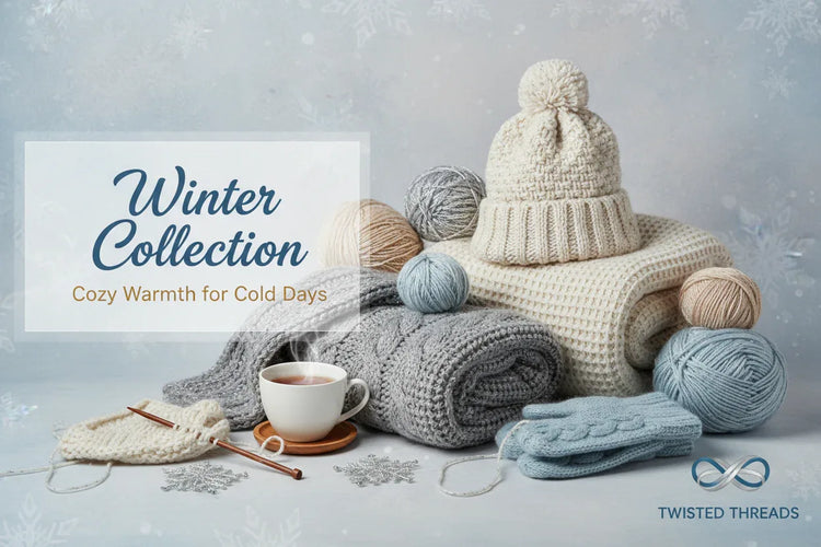 Winter Collection - Twisted - Threads
